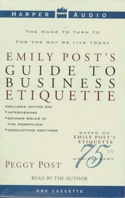 Emily Post's Guide to Business Etiquette (Audio Cassette) (Abridged)