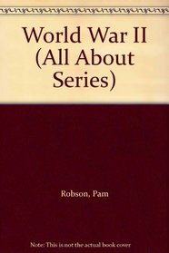 World War II (All About S.)