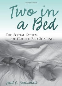 Two in a Bed: The Social System of Couple Bed Sharing