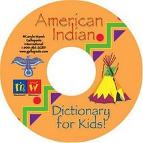 American Indian Dictionary for Kids (Carole Marsh CD-Rom Titles)