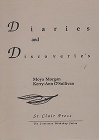 Diaries and Discoveries (The literature workshop series)