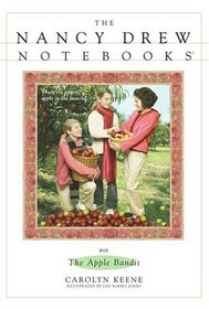 The Apple Bandit (Nancy Drew Notebooks, No 68)