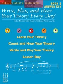 Write, Play, and Hear Your Theory Every Day, Book 4, Answer Key
