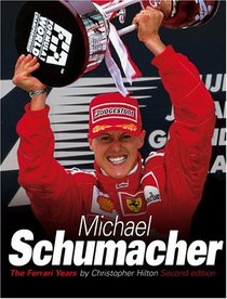 Michael Schumacher's Ferrari Years