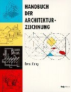 Handbuch der Architekturzeichnung.