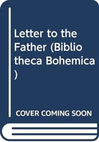 Letter to Father (Bibliotheca Bohemica)