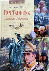 Pan Tadeusz: Prawda i legenda (Color) (Polish Edition)
