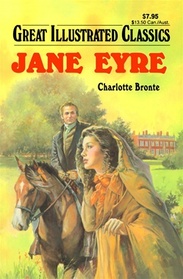 Jane Eyre (Great Illustrated Classics)