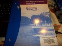 Discovering French Novveau (Total Physical Response Storytelling, Bleu 1)