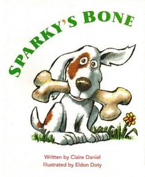 Sparky's Bone (Ready Readers)