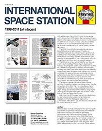 International Space Station: An insight into the history, development, collaboration, production and role of the permanently manned earth-orbiting complex (Owners' Workshop Manual)