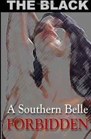 A Southern Belle: Forbidden
