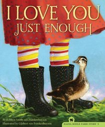 I Love You Just Enough (The Hazel Ridge Farm Stories)