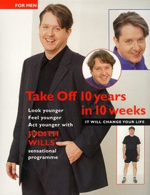 TAKE OFF 10 YEARS IN 10 WEEKS FOR MEN