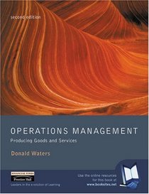 Operations Management: Producing Goods  Services