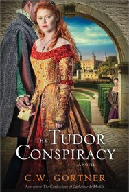 The Tudor Conspiracy (Spymaster Chronicles, Bk 2)