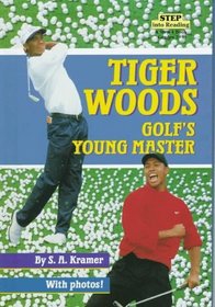 Tiger Woods: Golf's Young Master (Step Into Reading)