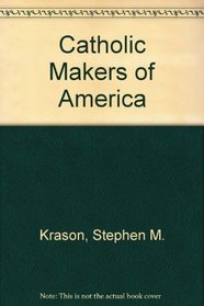 Catholic Makers of America
