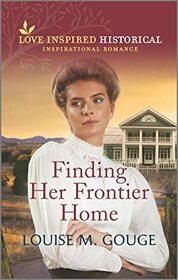 Finding Her Frontier Home (Love Inspired Historical)