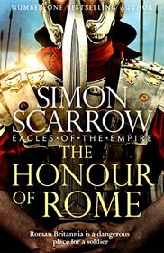 The Honour of Rome (Eagles of the Empire, Bk 20)