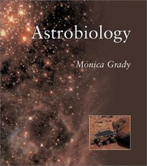 Astrobiology (Natural World (Smithsonian))
