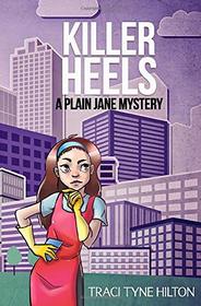 Killer Heels: A Plain Jane Mystery (The Plain Jane Mysteries)