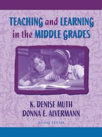 Teaching and Learning in the Middle Grades (2nd Edition)