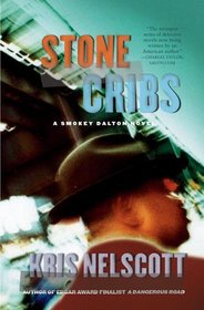 Stone Cribs (Smokey Dalton Novels)