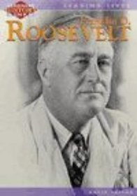 Franklin D.Roosevelt (Leading Lives)