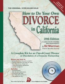 How to Do Your Own Divorce in California (29th Edition): A Complete Kit for an Out-of-Court Divorce or Dissolution of a Domestic Partnership (How to Do Your Own Divorce in California)