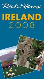Rick Steves' Ireland 2008 (Rick Steves)