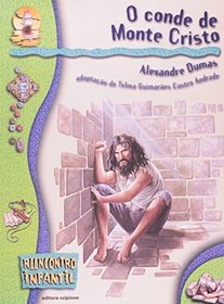 O Conde de Monte Cristo - Coleo Reencontro Infantil (Em Portuguese do Brasil)
