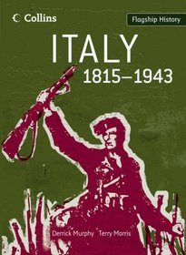 Italy 1815-1943 (Flagship History)