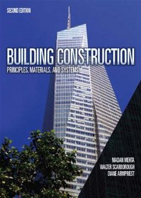Building Construction: Principles, Materials, & Systems (2nd Edition)