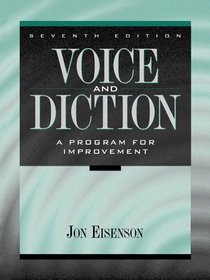 Voice and Diction: A Program for Improvement (7th Edition)