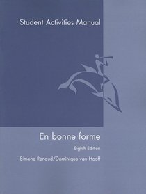 En Bonne Forme: Cahier De Travail Et De Laboratoire (French Edition)