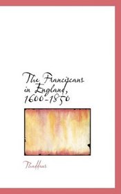 The Franciscans in England, 1600-1850
