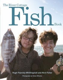 The River Cottage Fish Book