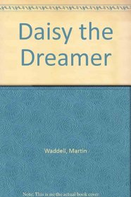 Daisy the Dreamer