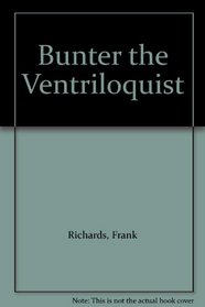 Bunter the Ventriloquist