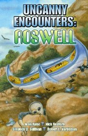 Uncanny Encounters: Roswell