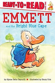 Emmett and the Bright Blue Cape (Ready-to-Reads)