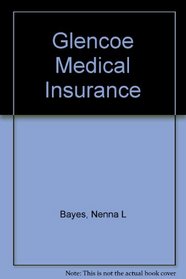 Glencoe Medical Insurance, Student Textbook