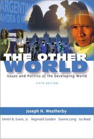 The Other World: Issues and Politics of the Developing World (5th Edition)