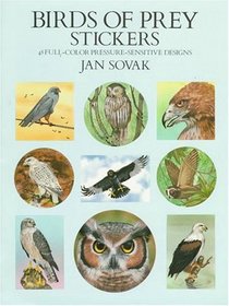 Birds of Prey Stickers: 48 Full-Color Pressure-Sensitive Designs