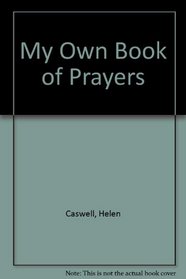 My Own Book of Prayers
