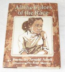 All the Colors of the Race: Poems