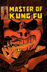 Master of Kung Fu/Ghost Racers