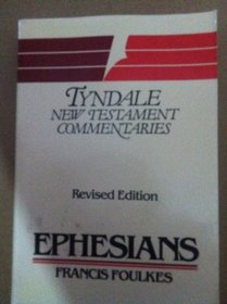 Epistle of Paul to the Ephesians (Tyndale New Testament Commentaries)