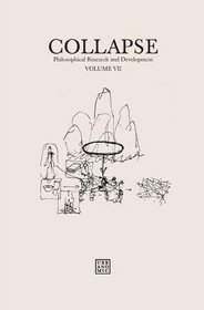 Collapse Volume VII: Culinary Materialism